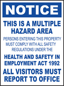 SAFETY SIGN (PVC) | Notice - This Is A Multiple Hazard Area